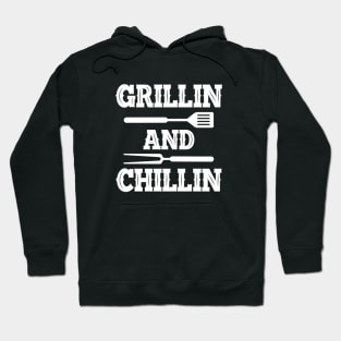 BBQ - Grillin and Chillin Hoodie